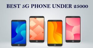 Read more about the article Amazing Best 5g phone under 25000 price list-2022
